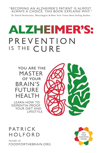 Alzheimer's:Prevention is the Cure