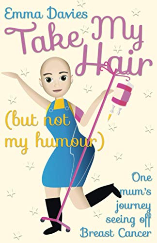 Take My Hair (but not my humour)