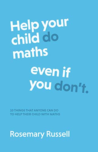 Help Your Child DO Maths Even If You DON'T