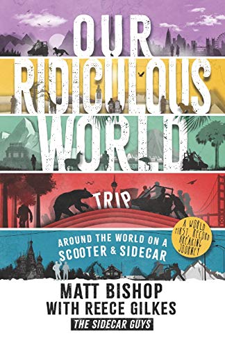 Our Ridiculous World (trip)