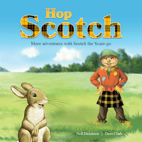 Hop Scotch [No2] - The friendly scarecrow who makes scares go away