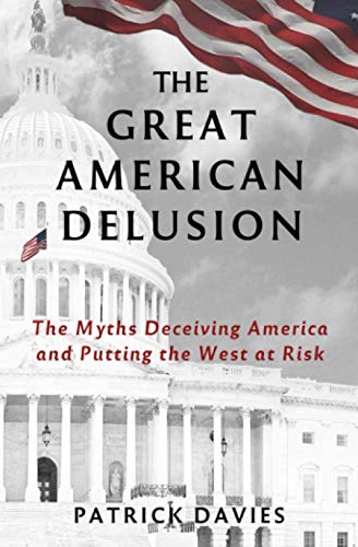 The Great American Delusion