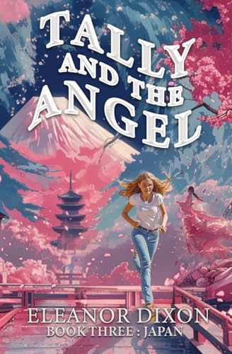Tally and the Angel Book Three Japan