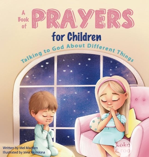 A Book Of Prayers For Children