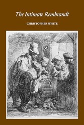 The Intimate Rembrandt