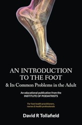 An Introduction to the Foot and Its Common Problems in the Adult