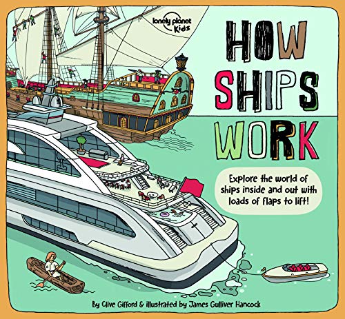 Lonely Planet Kids How Ships Work