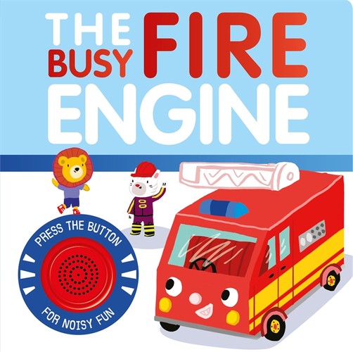 The Busy Fire Engine
