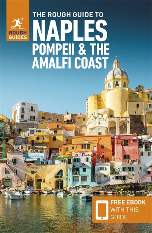 The Rough Guide to Naples, Pompeii and the Amalfi Coast (Travel Guide with EBook)