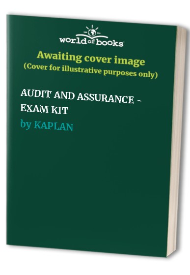 AUDIT AND ASSURANCE - EXAM KIT