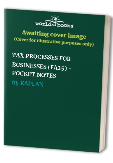 TAX PROCESSES FOR BUSINESSES (FA25) - POCKET NOTES