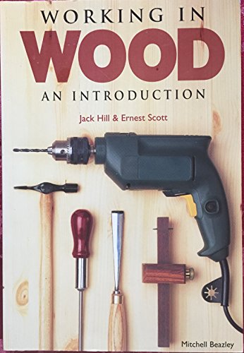 Working in Wood, an Introduction