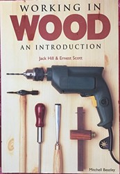 Working in Wood, an Introduction