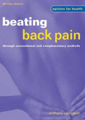 Beating Back Pain through Conventional and Complementary Methods