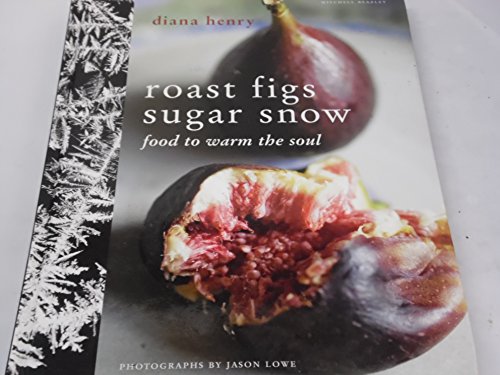 Roast Figs, Sugar Snow