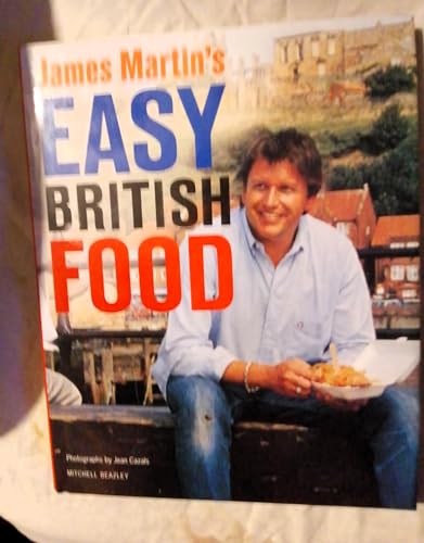 James Martin's Easy British Food