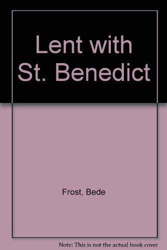 Lent with St. Benedict