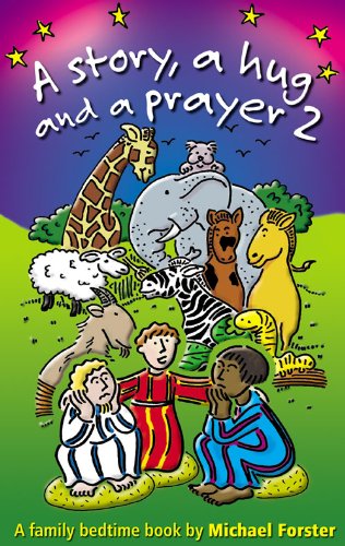 A Story, a Hug and a Prayer