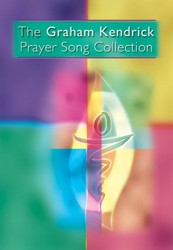 The Graham Kendrick Prayer Song Collection