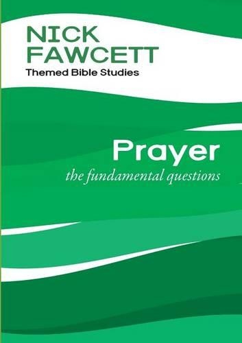 The Fawcett Bible Studies - Prayer