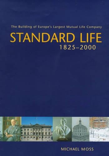 Standard Life, 1825-2000
