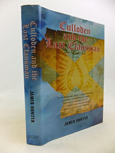 Culloden And The Last Clansman