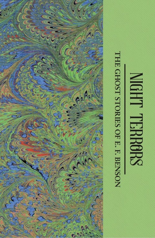 Night Terrors: The Ghost Stories of E.F. Benson