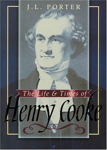 The Life and Times of Henry Cooke