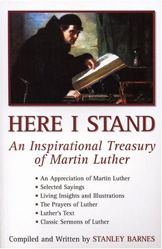 An Inspirational Treasury of Martin Luther