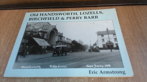 Old Handsworth, Lozells, Birchfield and Perry Barr