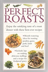 PERFECT ROASTS