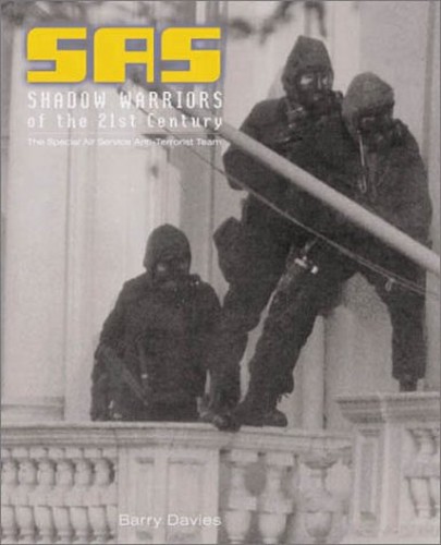 SAS Shadow Warriors of the 21st Century
