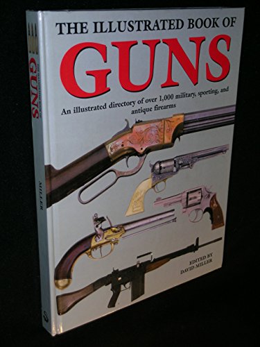 ILLUSTRATED BOOK OF GUNS