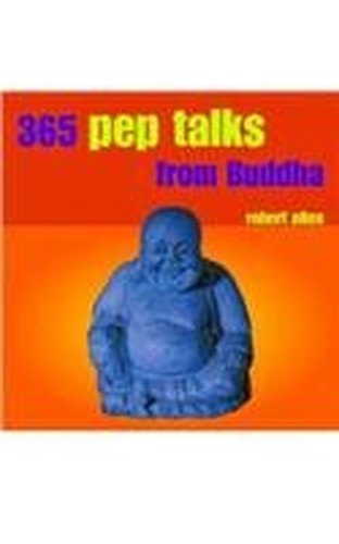 365 Pep Talks From Buddha