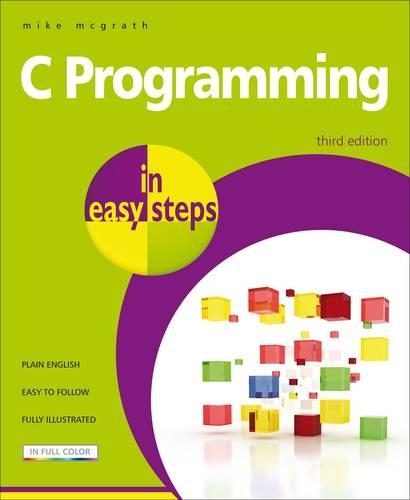 C Programming in Easy Steps