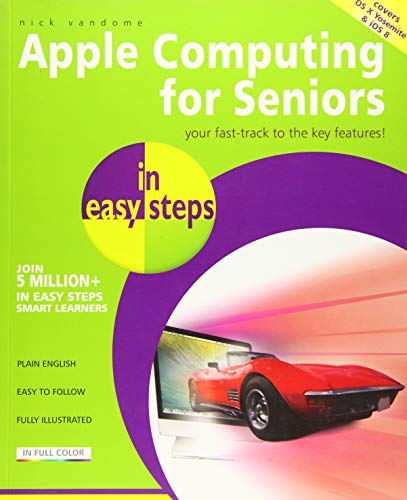Mac Computing for Seniors in easy steps