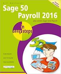 Sage 50 Payroll 2016 in Easy Steps