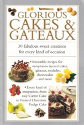 Glorious Cakes & Gateaux