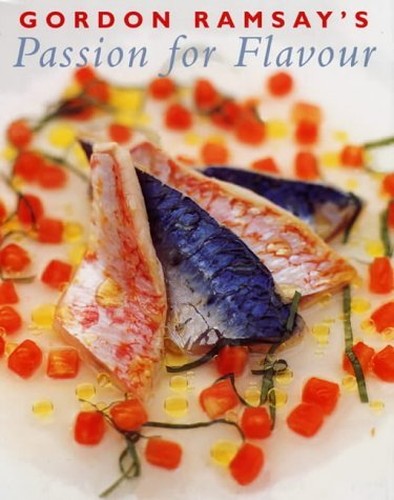 Gordon Ramsay's Passion for Flavour