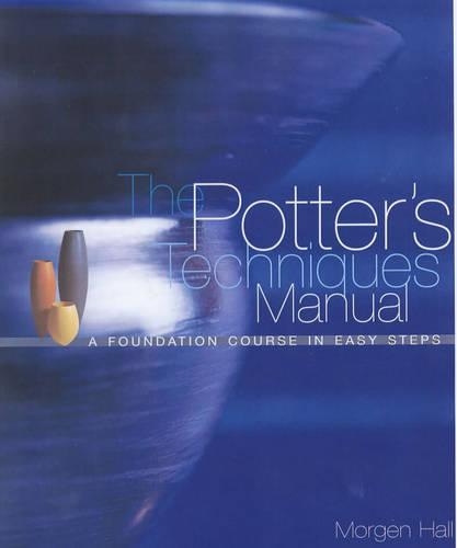 The Potter's Techniques Manual