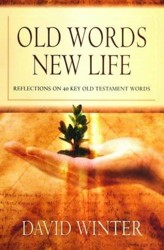 Old Words, New Life