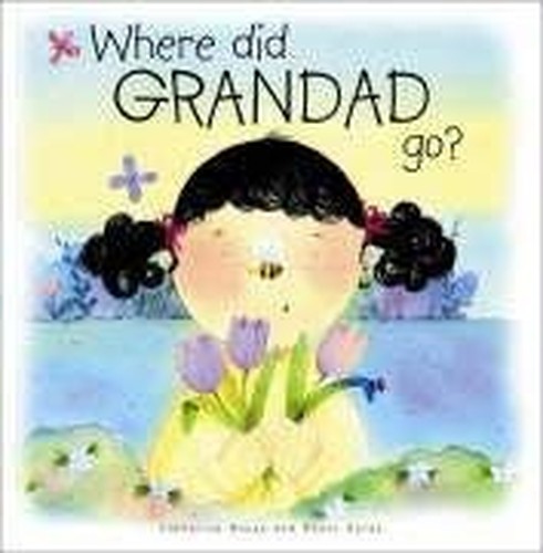 Where Did Grandad Go?