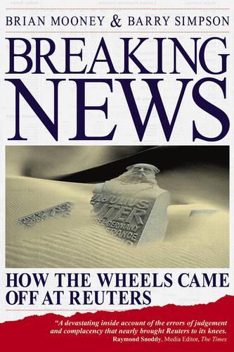 How the Wheels Came Off at Reuters