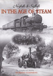 Norfolk and Suffolk in the Age of Steam