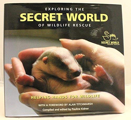 Exploring the Secret World of Wildlife Rescue