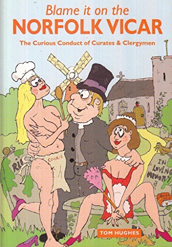 Blame it on the Norfolk Vicar