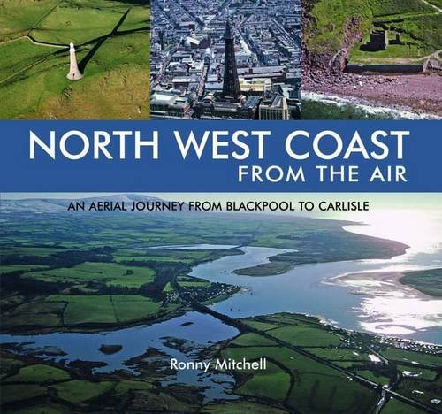 The North West Coast from the Air