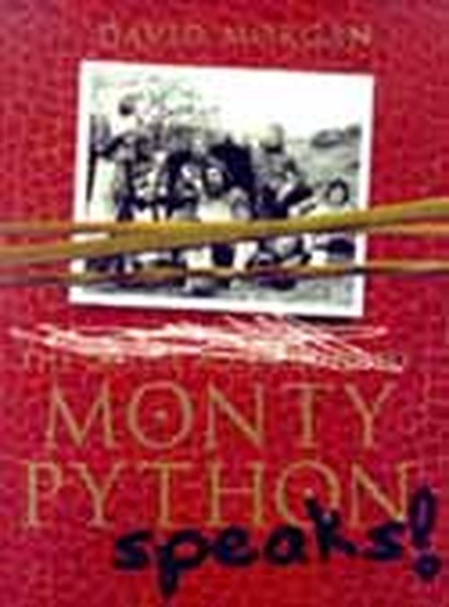 Monty Python Speaks!