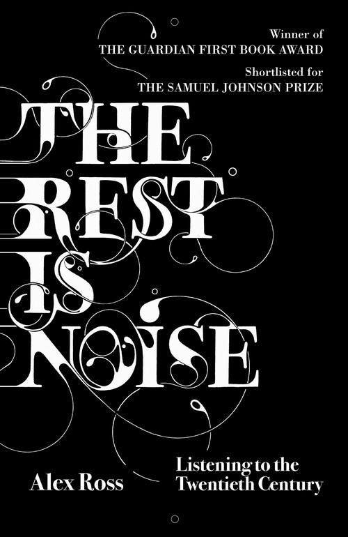 The Rest is Noise