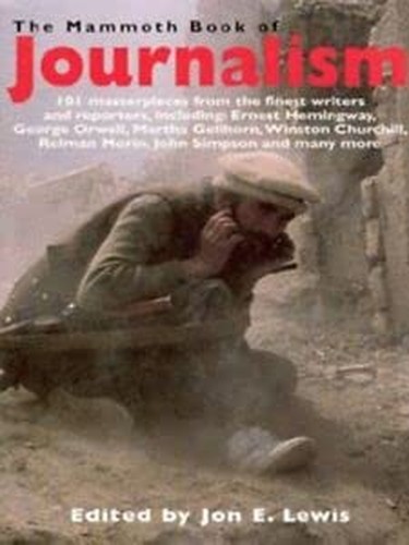 The Mammoth Book of Journalism